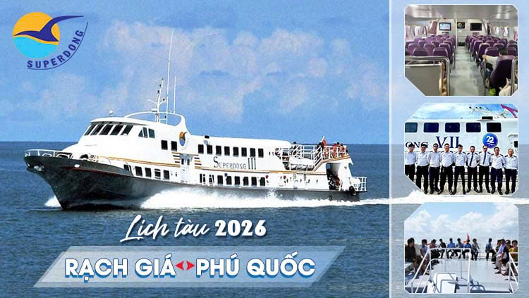 Lịch Tàu Superdong Rạch Giá - Phú Quốc 2026