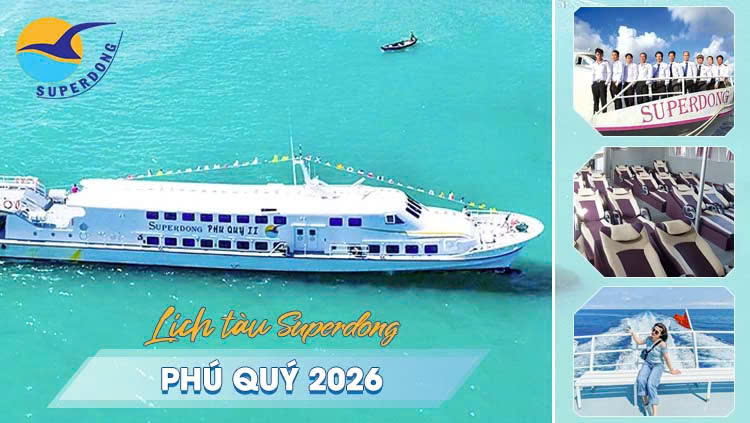 Lịch Tàu Superdong Phú Quý 2026 (Phan Thiết - Phú Quý)
